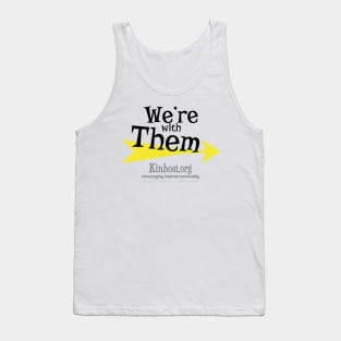 We're with Them - Rightmost Tank Top